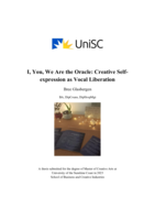 I, You, We Are the Oracle: Creative Self-expression as Vocal Liberation