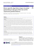 Mono‑specific algal diets shape microbial networking in the gut of the sea urchin Tripneustes gratilla elatensis