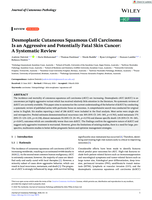 Desmoplastic Cutaneous Squamous Cell Carcinoma Is an Aggressive and Potentially Fatal Skin Cancer: A Systematic Review
