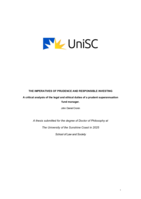 The Imperatives of Prudence and Responsible Investing: A critical analysis of the legal and ethical duties of a prudent superannuation fund manager