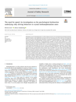 The need for speed: An investigation on the psychological dysfunction underlying risky driving behaviors in crystal methamphetamine users