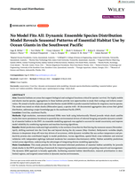 No Model Fits All: Dynamic Ensemble Species Distribution Model Reveals Seasonal Patterns of Essential Habitat Use by Ocean Giants in the Southwest Pacific