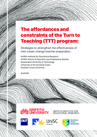 The affordances and constraints of the Turn to Teaching (TTT) program: Strategies to strengthen the effectiveness of mid-career change teacher preparation
