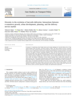 Diversity in the evolution of last-mile deliveries: Interactions between e-commerce growth, urban development, planning, and the delivery service market