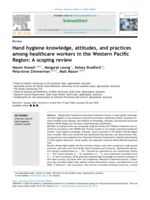Hand hygiene knowledge, attitudes, and practices among healthcare workers in the Western Pacific Region: A scoping review