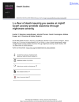 Death Studies Is a fear of death keeping you awake at night? Death anxiety predicts insomnia through nightmare severity