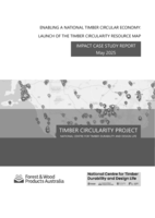 Enabling a National Timber Circular Economy: Launch of the Timber Circularity Resource Map [Impact Case Study Report, May 2025]