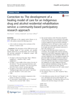 Correction to: The development of a healing model of care for an Indigenous drug and alcohol residential rehabilitation service: a community-based participatory research approach (Health & Justice, (2017), 5, 1, (12), 10.1186/s40352-017-0056-z)