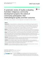 A systematic review of studies evaluating Australian indigenous community development projects: the extent of community participation, their methodological quality and their outcomes