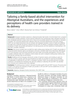 Tailoring a family-based alcohol intervention for Aboriginal Australians, and the experiences and perceptions of health care providers trained in its delivery
