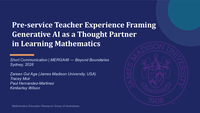 Pre-service teacher Experience Framing Generative Artificial Intelligence as a Thought Partner in Learning Mathematics