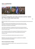 Trump is sowing fear over Cuba, terrorism and the ‘radical left’. This is what could come next