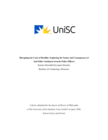 Disrupting the Cycle of Hostility: Exploring the Nature and Consequences of Anti-Police Sentiment towards Police Officers