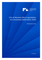 City of Moreton Bay’s reputation as a business destination 2025: Briefing document