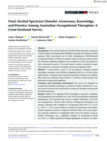 Fetal Alcohol Spectrum Disorder Awareness, Knowledge, and Practice Among Australian Occupational Therapists: A Cross-Sectional Survey