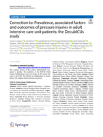 Correction to: Prevalence, associated factors and outcomes of pressure injuries in adult intensive care unit patients: the DecubICUs study