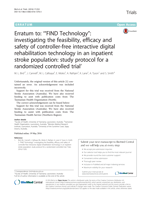 Erratum to: ‘“FIND Technology”: investigating the feasibility, efficacy and safety of controller-free interactive digital rehabilitation technology in an inpatient stroke population: study protocol for a randomized controlled trial’
