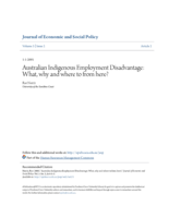 Australian Indigenous Employment Disadvantage: What, why and where to from here?