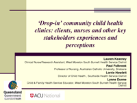 ‘Drop-in’ community child health clinics: clients, nurses and other key stakeholders experiences and perceptions