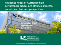 Resilience needs of Australian high performance school-age athletes: Athletes, parents and teachers perspectives