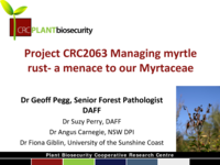 Managing myrtle rust: a menace to our Myrtaceae