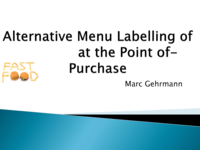 Alternative Menu Labelling of Fast Food at the Point of Purchase