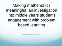 Making mathematics meaningful: An investigation into middle years students engagement with problem based learning