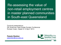 Re-assessing the value of non-retail employment centres in master planned communities in South-east Queensland