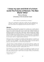 I close my eyes and think of a future world The Futures of Racism: The New World 'Other'