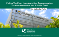 Pulling the plug: How Australia’s superannuation tax concessions are not a public good and are draining tax revenue