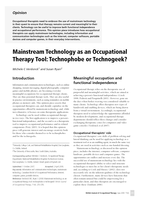 Mainstream technology as an occupational therapy tool: technophobe or technogeek?