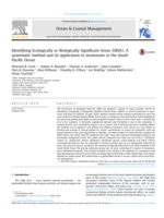 Identifying Ecologically or Biologically Significant Areas (EBSA): A systematic method and its application to seamounts in the South Pacific Ocean