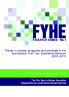 Trends in policies, programs and practices in the Australasian First Year Experience literature 2000-2010. The First Year in Higher Education Research Series on Evidence-based Practice. Number 1