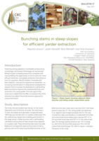 Bunching stems in steep slopes for efficient yarder extraction. CRC for Forestry Bulletin 17, May 2011