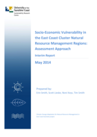 Socio-Economic Vulnerability in the East Coast Cluster Natural Resource Management Regions: Assessment Approach: Interim Report