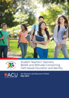 Student teachers’ opinions, beliefs and attitudes concerning Faith-based Education and Identity