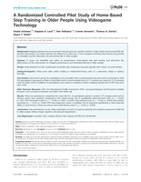 A Randomized Controlled Pilot Study of Home-Based Step Training in Older People Using Videogame Technology