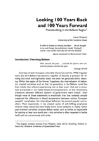Looking 100 years back and 100 years forward: Peacebuilding in the Balkans Region
