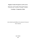Beginner Teacher Perspectives on Pre-service Education and Transition Through Workplace Learning: A Comparative Study
