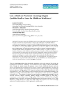 Can a childcare practicum encourage degree qualified staff to enter the childcare workforce?