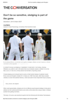 Don’t be so sensitive, sledging is part of the game