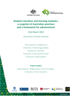 Student retention and learning analytics: A snapshot of Australian practices and a framework for advancement. Final report