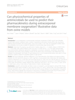 Can physicochemical properties of antimicrobials be used to predict their pharmacokinetics during extracorporeal membrane oxygenation? Illustrative data from ovine models