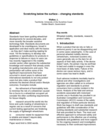 Scratching below the surface - changing standards