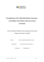 The significance of the 1989 United Nations Convention on the Rights of the Child for child care services in Australia