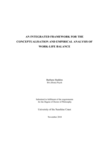 An Integrated Framework For The Conceptualisation and Empirical Analysis Of Work-Life Balance
