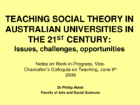 Teaching Social Theory in Australian Universities in the 21st Century: Issues, challenges, opportunities