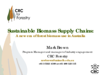 Sustainable Biomass Supply Chains: A new era of forest biomass use in Australia
