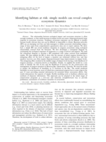 Identifying habitats at risk: simple models reveal complex ecosystem dynamics