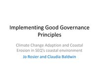 Implementing Good Governance Principles: Climate change adaption and coastal erosion in South East Queensland's coastal environment